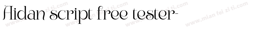Aidan script free tester字体转换